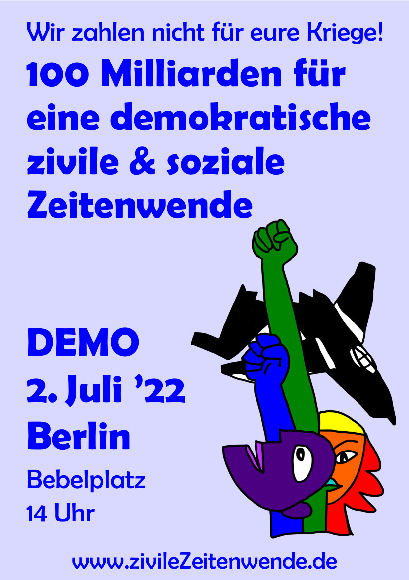 ZivileZeitenwende Demo Berlin 2.7.2022