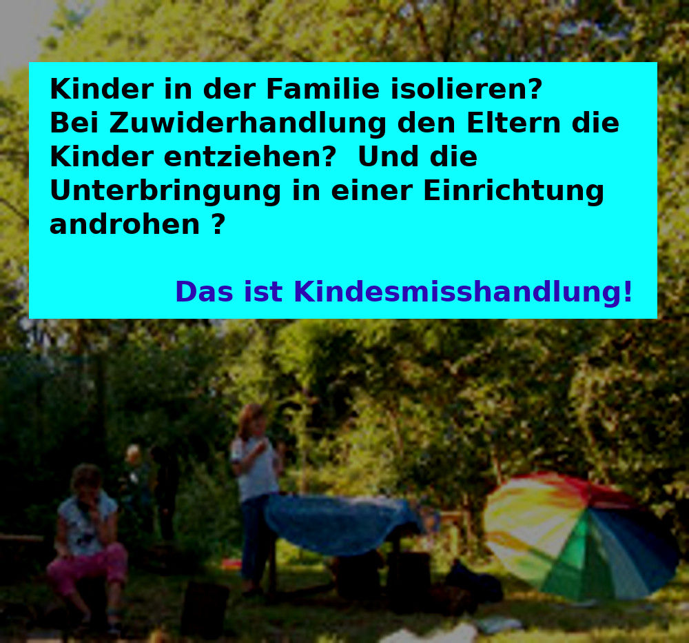 Kinder isolieren und Kindesentzug