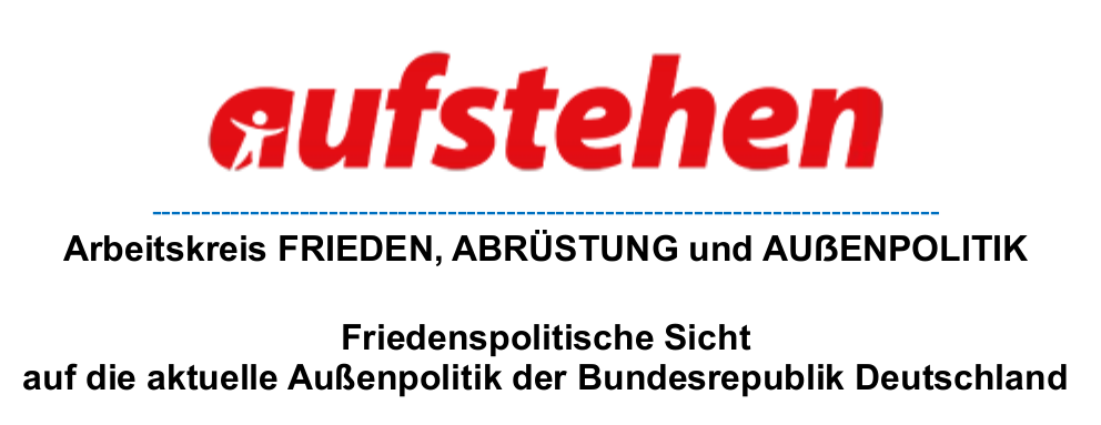 AK Frieden Abrüstung Außenpolitik von aufstehen