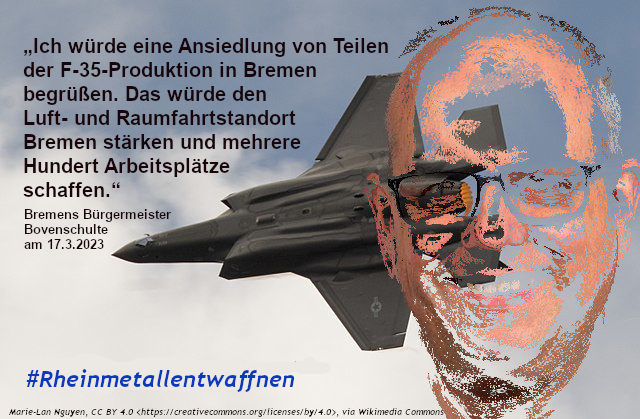 Lockheed Martin F 35 Lightning II Bovenschulte Wahlkampf